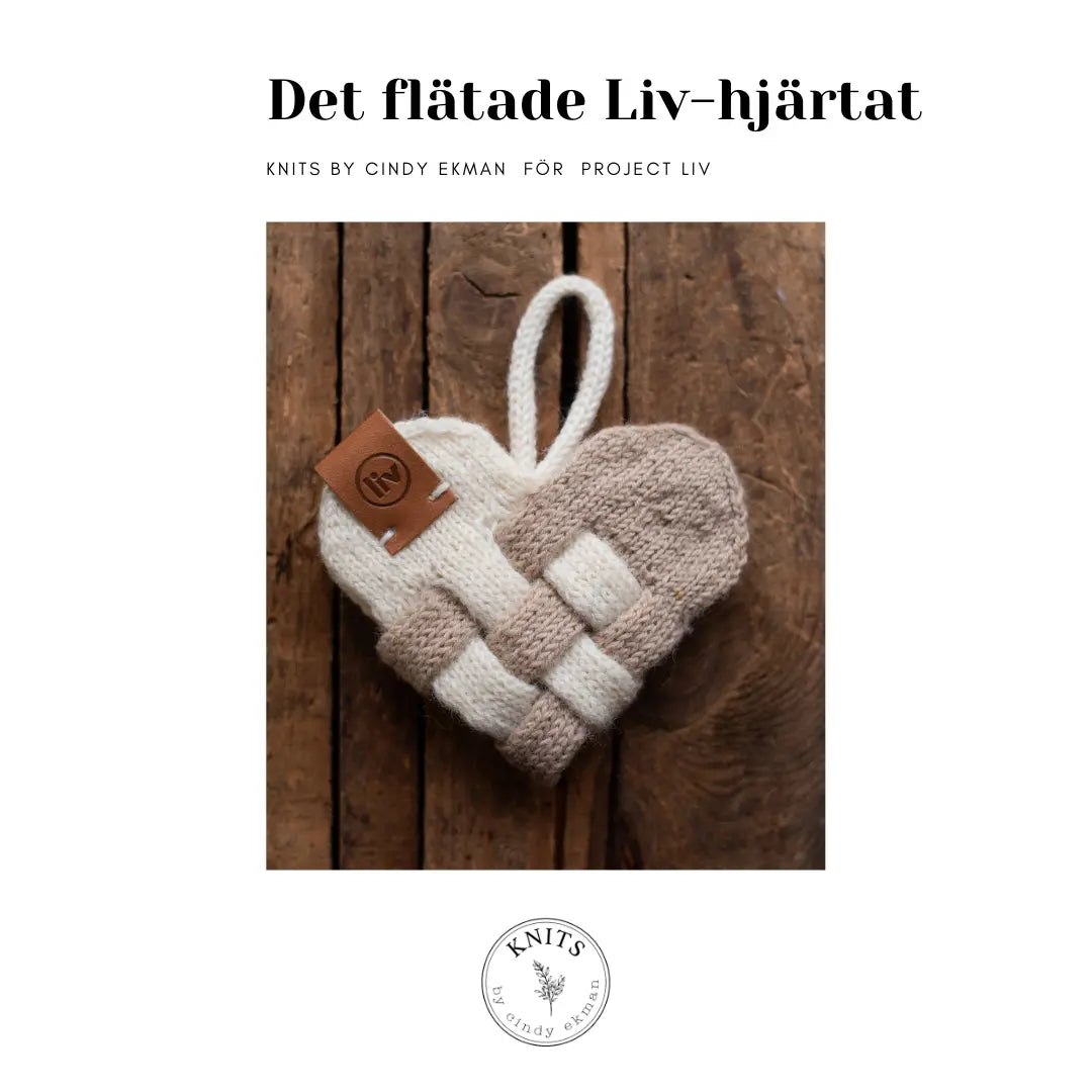 Det flätade livhjärtat KNITS by cindy ekman